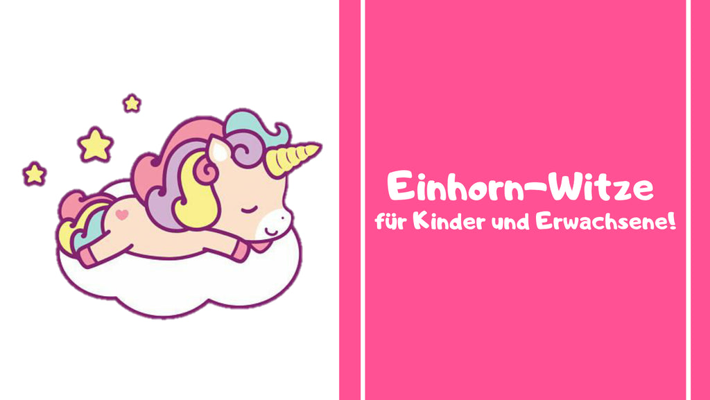 Einhorn-Witze für Kinder und Erwachsene!